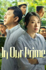 Nonton film In Our Prime (2026) - Pusatmovie21